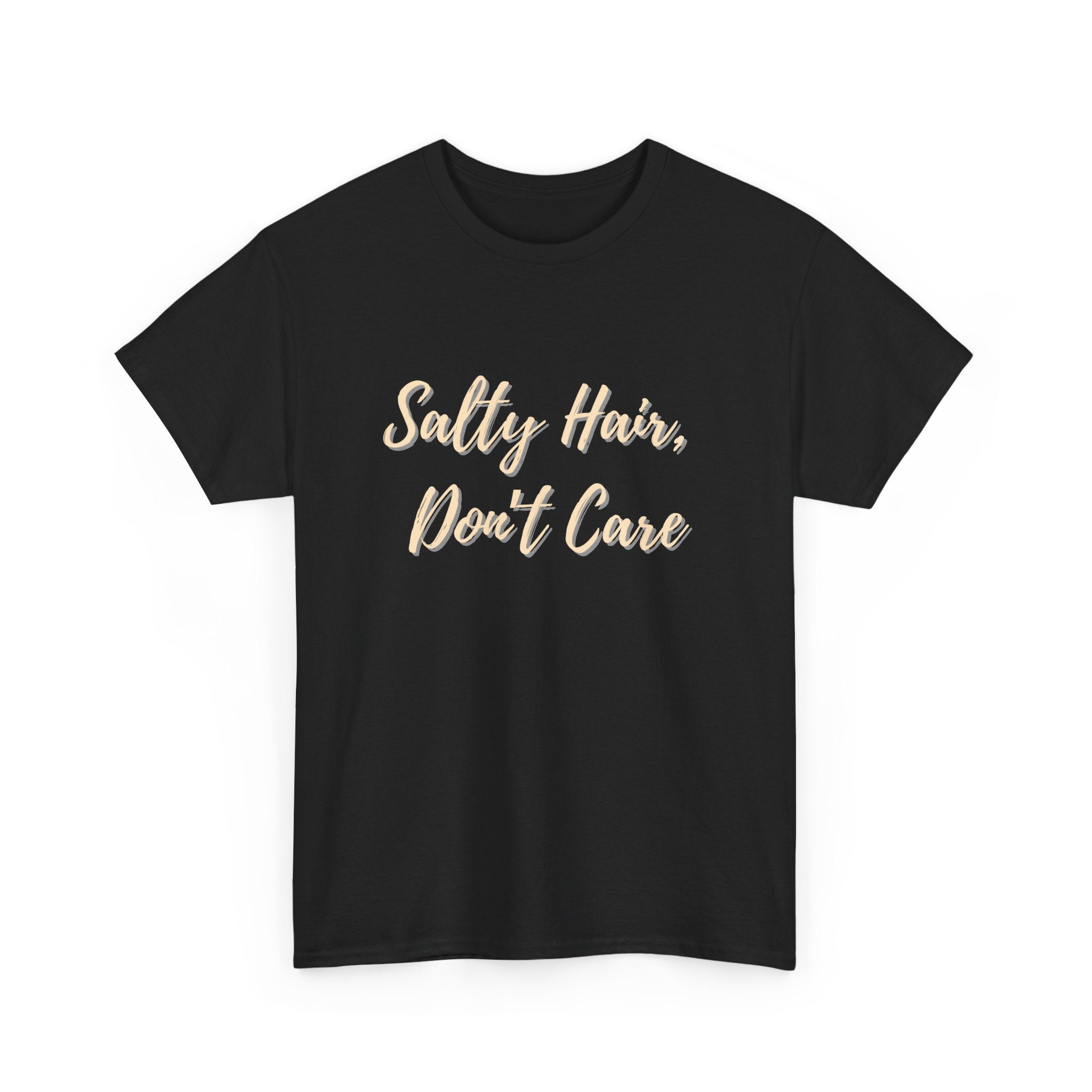 Salty Hair Don't Care T-Shirt - Beachy Summer Tee for Women & Men