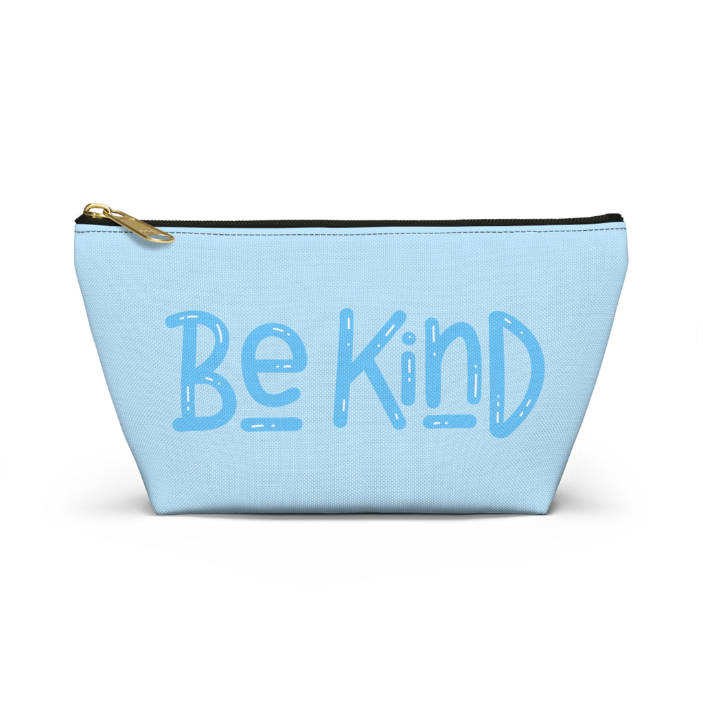 Be Kind Accessory Pouch — Light Blue T‑Bottom Makeup & Travel Cosmetic Bag