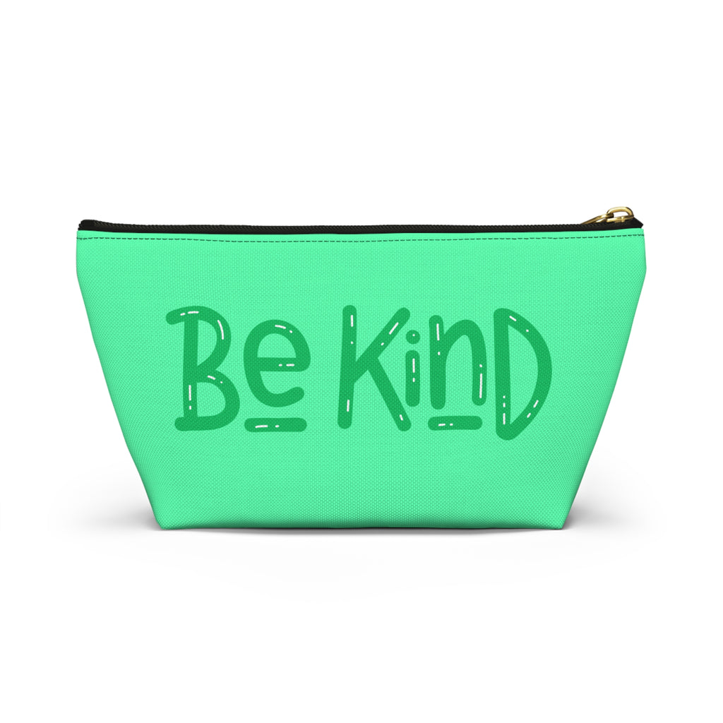 Be Kind Accessory Pouch — Cute Inspirational Makeup Bag with T‑Bottom