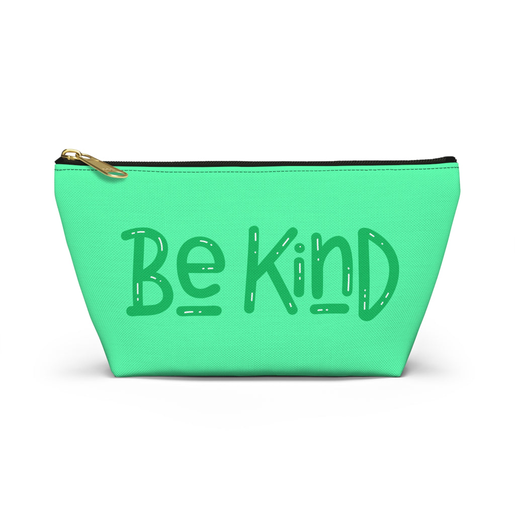 Be Kind Accessory Pouch — Cute Inspirational Makeup Bag with T‑Bottom