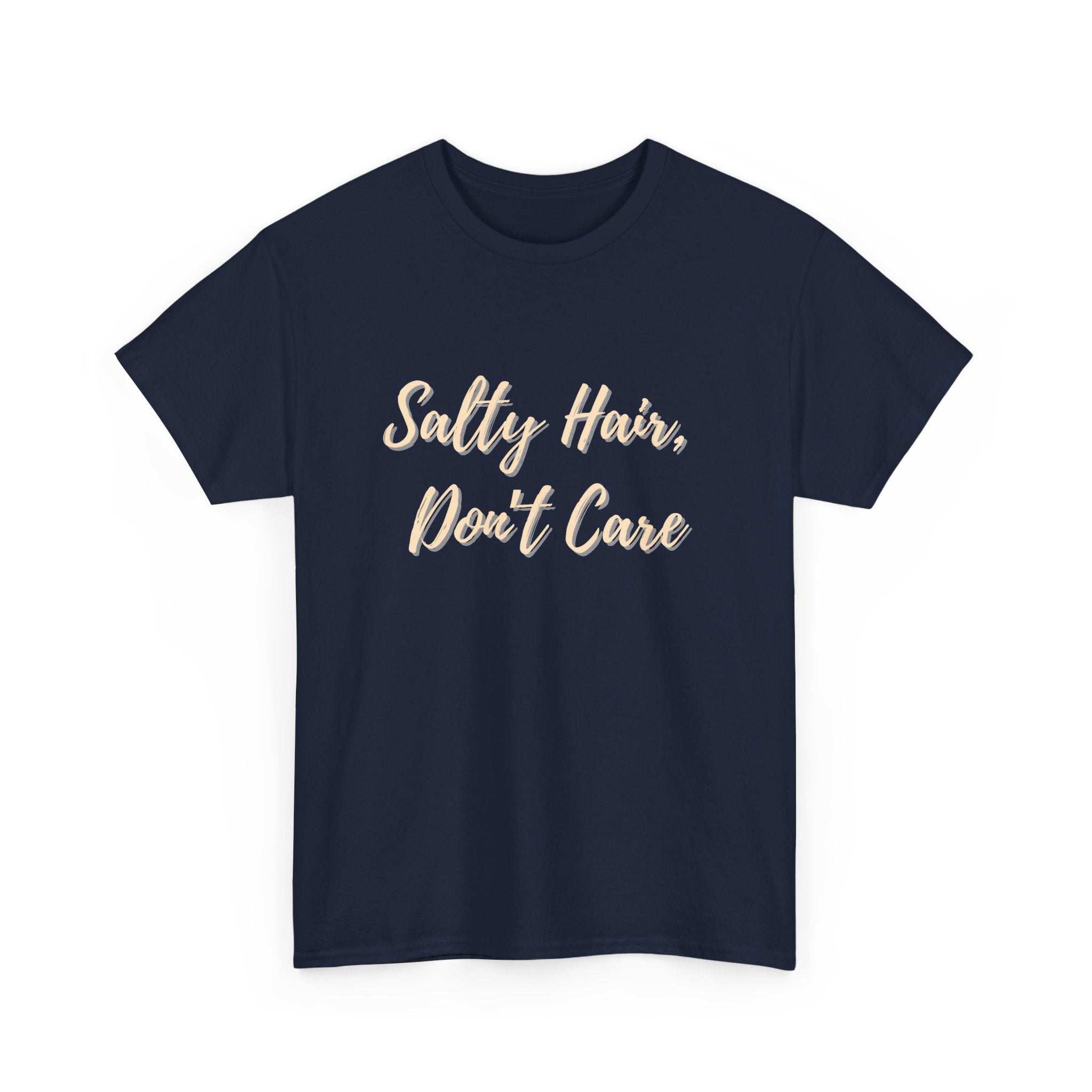 Salty Hair Don't Care T-Shirt - Beachy Summer Tee for Women & Men