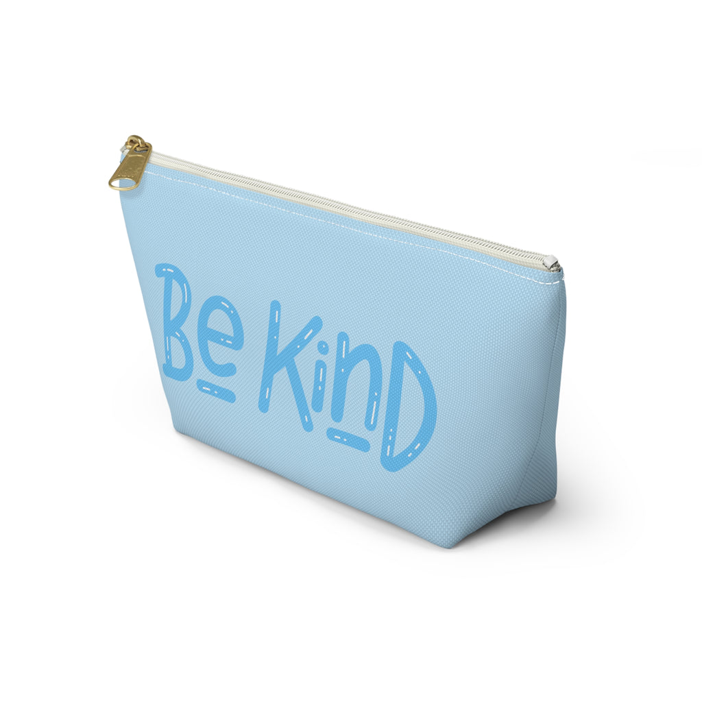 Be Kind Accessory Pouch — Light Blue T‑Bottom Makeup & Travel Cosmetic Bag