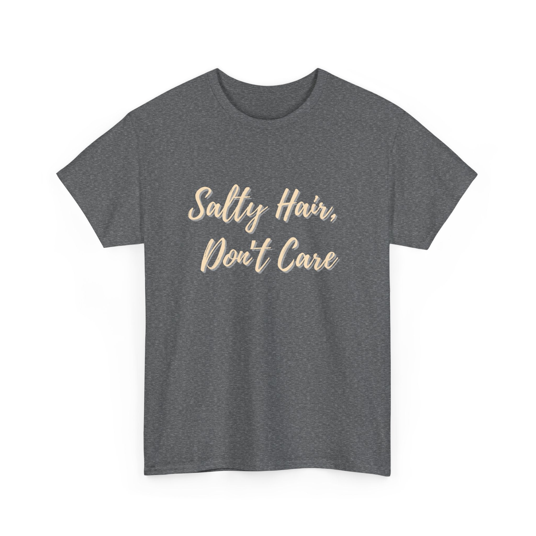 Salty Hair Don't Care T-Shirt - Beachy Summer Tee for Women & Men