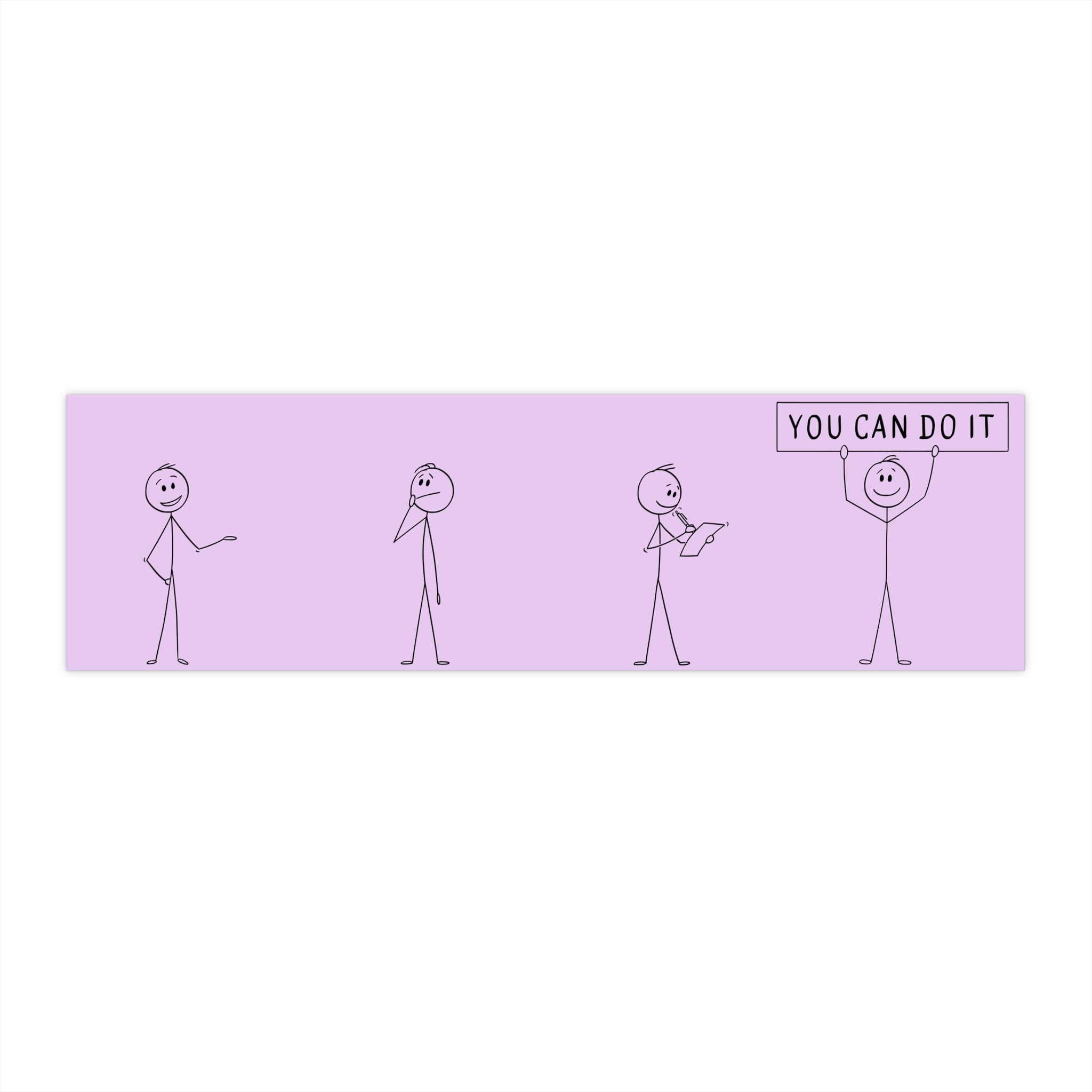 Encouraging Stick Figure Bumper Sticker — "You Can Do It" Motivational Car Decal